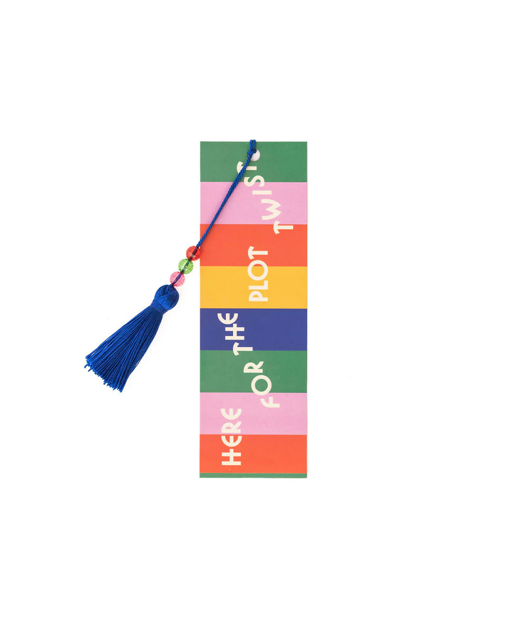 Hold It Right There! Bookmark - Here For The Plot Twist