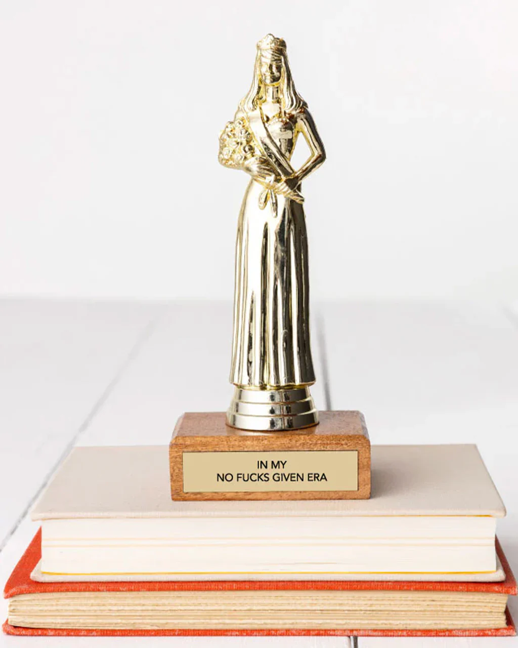 In My No F*cks Given Era Trophy
