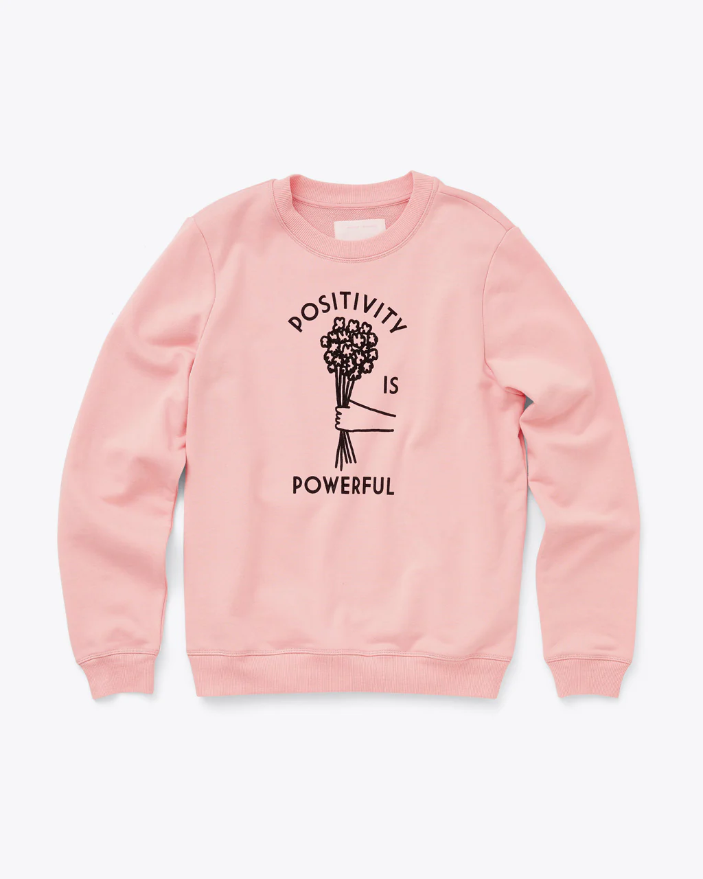 Positivity Is Powerful Sweatshirt