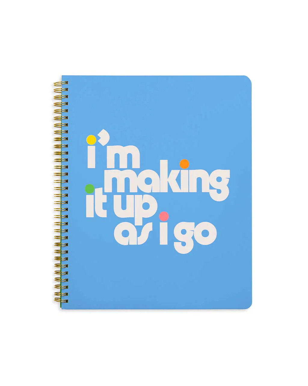 Rough Draft Large Notebook - Making It Up As You Go, Blue