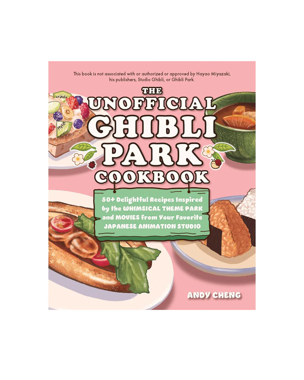 Unofficial Ghibli Park Cookbook
