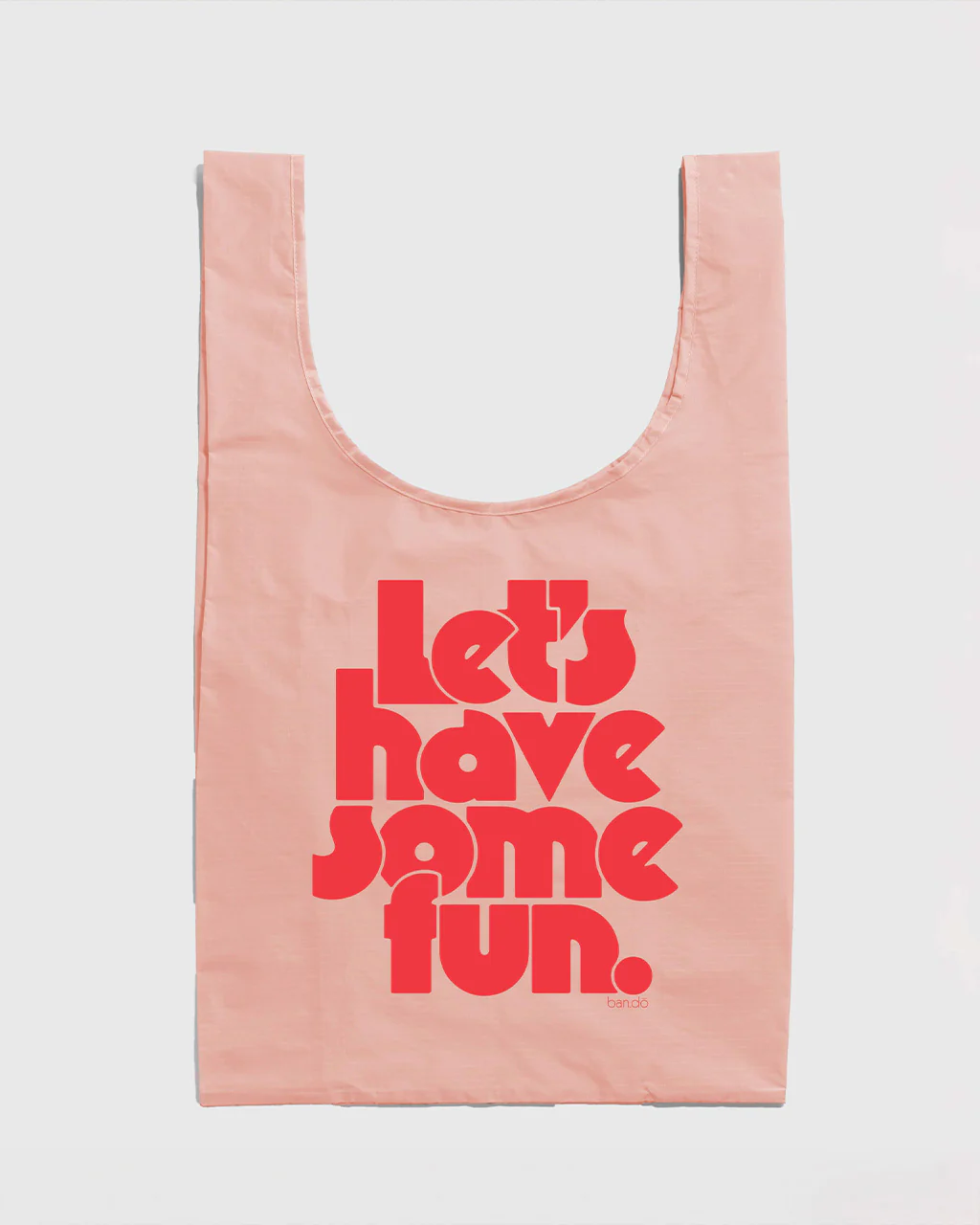 Standard Baggu - Let's Have Some Fun